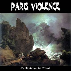 Paris Violence : La Tentation du Néant
